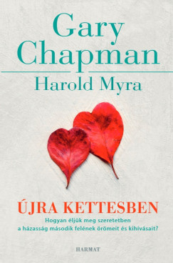 Gary Chapman - Harold Myra - Újra kettesben