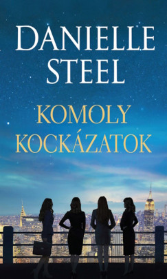 Danielle Steel - Komoly kockzatok