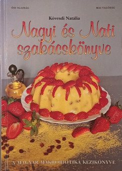 K�vesdi Nat�lia - Nagy �s Nati szak�csk�nyve
