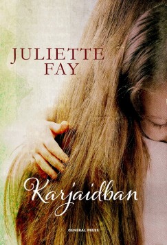 Juliette Fay - Karjaidban