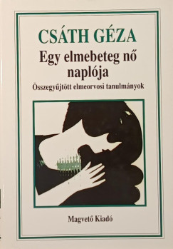 Csth Gza - Egy elmebeteg n naplja