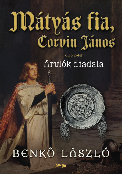 Benkõ László - Mátyás fia, Corvin János I.