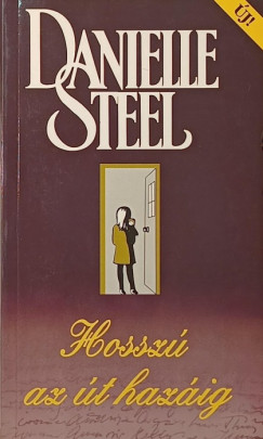 Danielle Steel - Hossz az t hazig