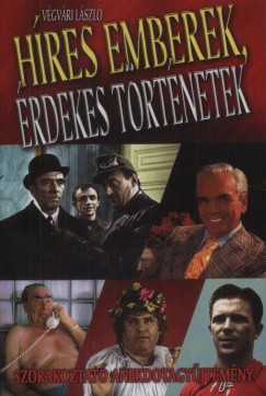 Vgvri Lszl - Hres emberek, rdekes trtnetek