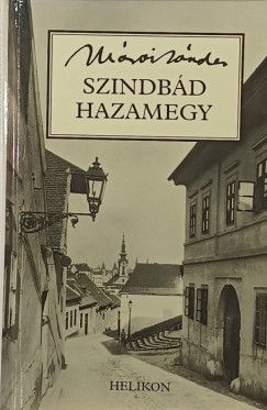 Márai Sándor - Szindbád hazamegy