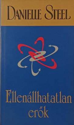 Danielle Steel - Ellen�lhatatlan er�k