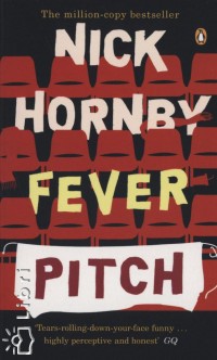 Nick Hornby - Fever pitch