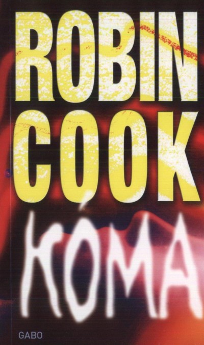 Robin Cook - Kóma