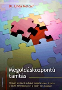Dr. Linda Metcalf - Megold�sk�zpont� tan�t�s