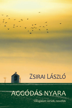 Zsirai Lszl - Aggds nyara