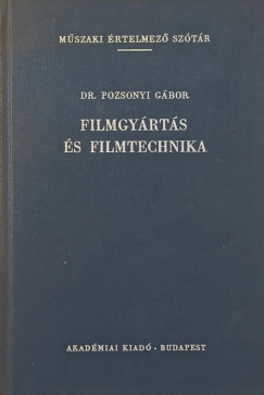 Pozsonyi Gbor - Filmgyrts s filmtechnika