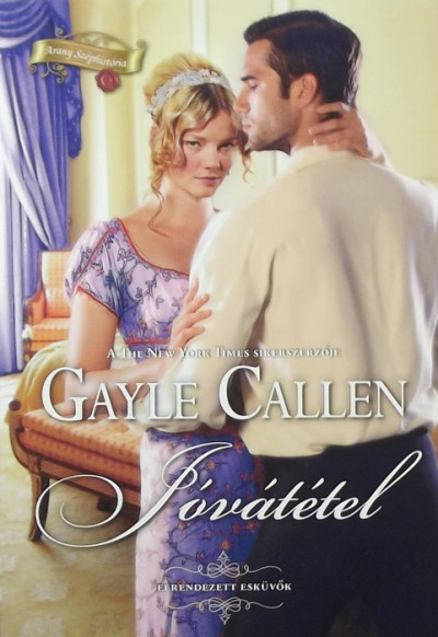 Gayle Callen - Jóvátétel