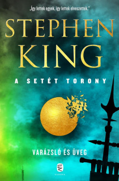 Stephen King - Varázsló és üveg