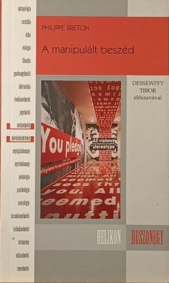 Philippe Breton - A manipullt beszd