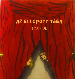 S.t.o.l.m. - Az ellopott tóga