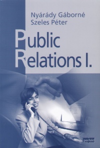 Nyrdy Gborn - Dr. Szeles Pter - Public Relations I-II.
