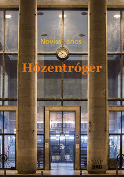 Novics Jnos - Hzentrger