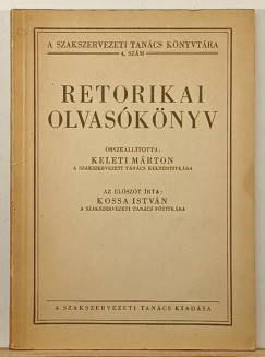 Keleti Mrton   (sszell.) - Retorikai olvasknyv