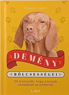 Magos Judit - Demény bölcsességei
