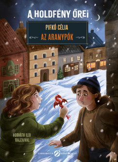 Pifk Clia - A holdfny rei - Az aranypk