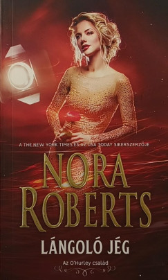 Nora Roberts - Lángoló jég