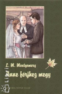 Lucy Maud Montgomery - Anne frjhez megy
