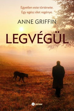 Anne Griffin - Legvégül