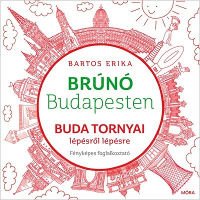 Bartos Erika - Buda tornyai lépésről lépésre - fényképes foglalkoztató