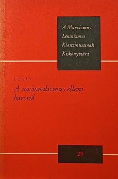 Vlagyimir Iljics Lenin - A nacionalizmus elleni harcrl