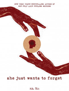 R.H. Sin - She Just Wants to Forget
