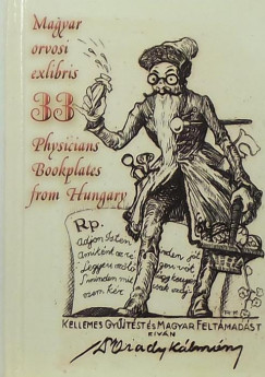 33 magyar orvosi exlibris. 33 Physicians Bookplates from Hungary