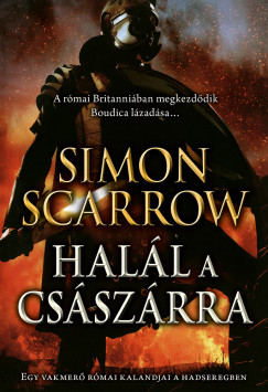 Simon Scarrow - Hall a csszrra