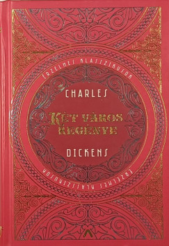 Charles Dickens - Két város regénye