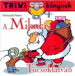 Tthrpd Ferenc - A Mikuls Tcskfalvn