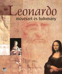 Claudio Pescio   (Szerk.) - Leonardo - Mvszet s tudomny