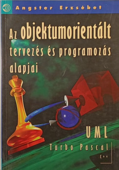 Angster Erzsbet - Az objektumorientlt tervezs s programozs alapjai