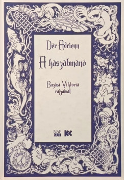Dér Adrienn - A kaszabmanó