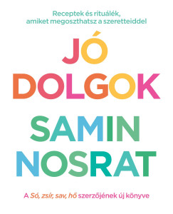 Samin Nosrat - Jó dolgok