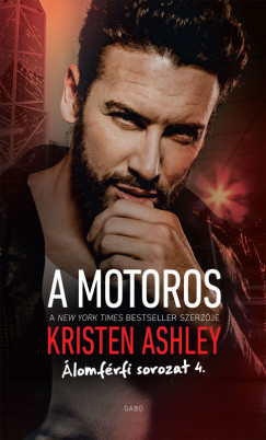 Kristen Ashley - A motoros