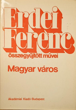 Erdei Ferenc - Magyar vros