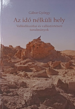 Gábor György - Az idő nélküli hely
