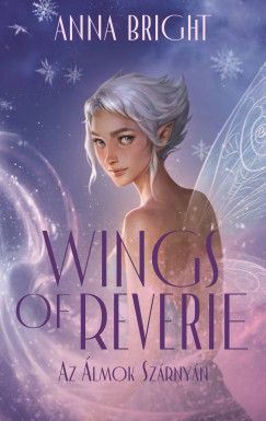 Wings of Reverie - Az �lmok sz�rny�n