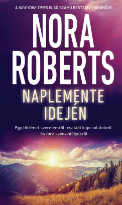 Nora Roberts - Naplemente idején
