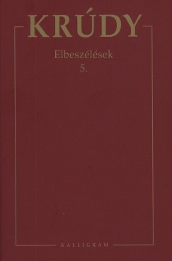 Krdy Gyula - Elbeszlsek 5.