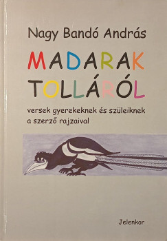 Nagy Band Andrs - Madarak tollrl