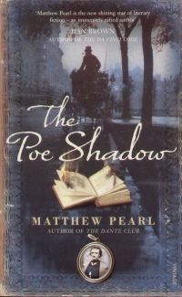 Matthew Pearl - The Poe Shadow