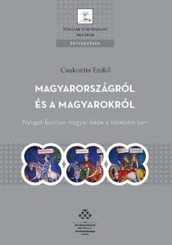 Csukovits Enik - Magyarorszgrl s a magyarokrl