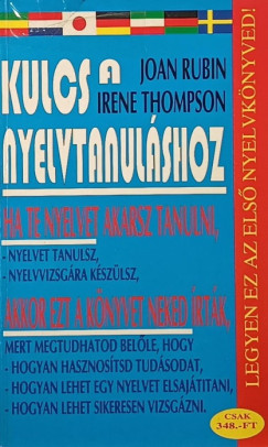 Joan Rubin - Irene Thompson - Kulcs a nyelvtanulshoz