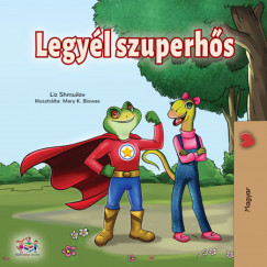 Liz Shmuilov - Legyl szuperhs