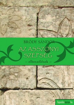 Brdy Sndor - Az asszonyi szpsg